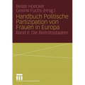 Handbuch Politische Partizipation Von Frauen in Europa: Band II: Die Beitrittsstaaten