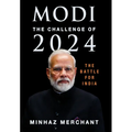 Modi: The Challenge for 2024 - The Battle for India