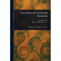 Legends of Saints & Sinners