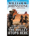 The Bullet Stops Here