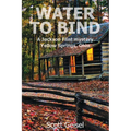 Water to Bind: A Jackson Flint mystery, Yellow Springs, Ohio