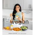 Blk + Vegan: Full-Flavor, Protein-Packed Recipes from My Kitchen to Yours
