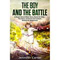 The Boy and the Battle: A Read Aloud Bible Story Book for Kids - The Old Testament Story of David and Goliath, Retold for Beginners