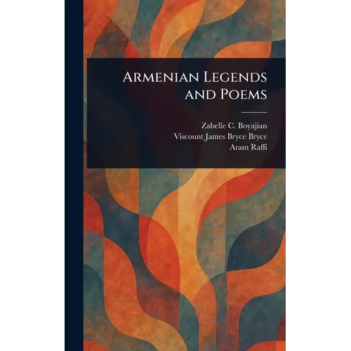 Armenian Legends and Poems