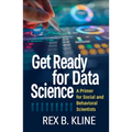 Get Ready for Data Science: A Primer for Social and Behavioral Scientists