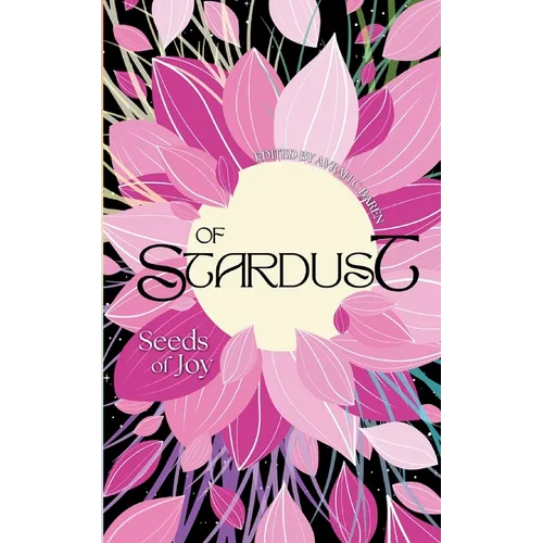 Of Stardust: Seeds of Joy
