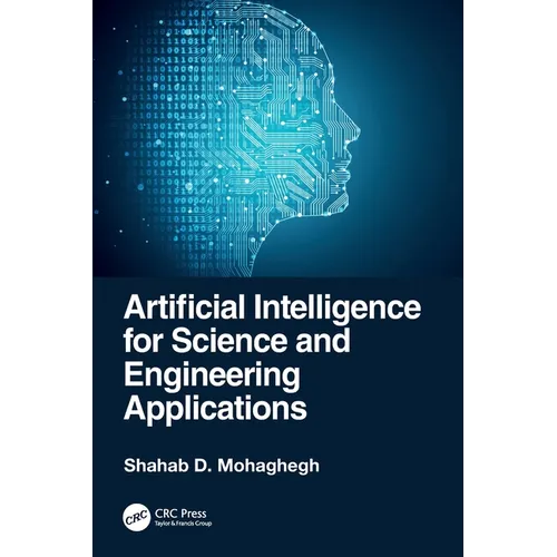 Artificial Intelligence for Science and Engineering Applications