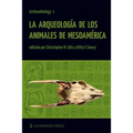 La Arqueologia de Los Animales de Mesoamerica