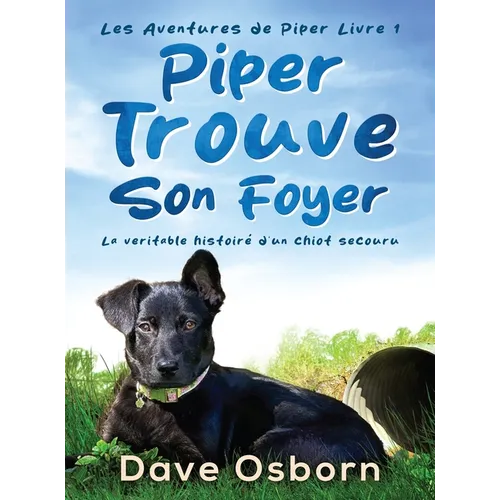 Piper Trouve Son Foyer