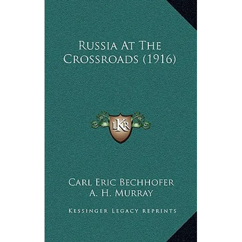 Russia At The Crossroads (1916)