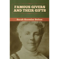 Famous Givers and Their Gifts
