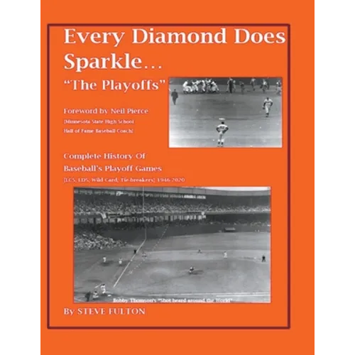 Every Diamond Does Sparkle..."The Playoffs"