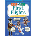 First Flights: Trips Through Sky and Space