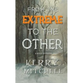 From One Extreme To The Other: A Book of Poetry
