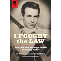I Fought The Law: The Life and Strange Death of Bobby Fuller