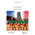 14 juillet: Le spectre d'ébène