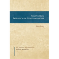 Nikephoros, Patriarch of Constantinople: Short History