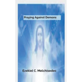 Praying Against Demons