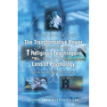 The Transformative Power of Symbolism and Religious Teachings through the Lens of Psychology: From the Perspective of Devout Catholics