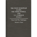 The West European Allies, the Third World, and U.S. Foreign Policy: Post-Cold War Challenges