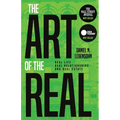 The Art of the Real: Real Life, Real Relationships and Real Estate