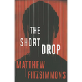 The Short Drop