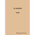 EL MIRADOR (Teatro)