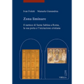 Zona Liminare: Il Nartece Di Santa Sabina a Roma, La Sua Porta E l'Iniziazione Cristiana
