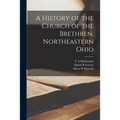 A History of the Church of the Brethren, Northeastern Ohio
