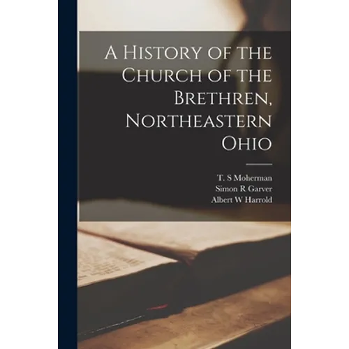 A History of the Church of the Brethren, Northeastern Ohio