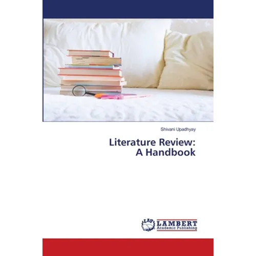 Literature Review: A Handbook