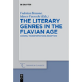 The Literary Genres in the Flavian Age: Canons, Transformations, Reception