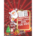 Christmas Word Search Book For Kids: 30 Easy Large Print Word Find Puzzles for Kids: Jumbo Word Search Puzzle Book (8.5"x11") with Fun Themes! (Word S