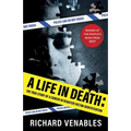 A Life in Death: The True Story of a Career in Disaster Victim Identification