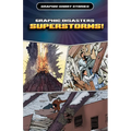 Graphic Disasters: Superstorms!, Part 2