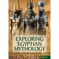 Exploring Egyptian Mythology