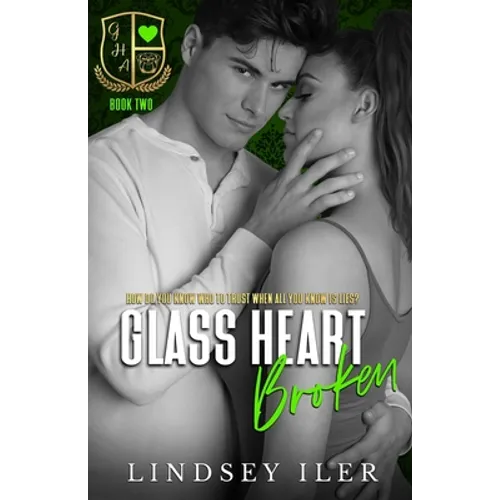 Glass Heart Broken
