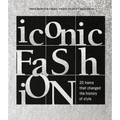 Iconic Fashion: 20 Items That Changed the History of Style