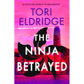 The Ninja Betrayed: Lily Wong #3