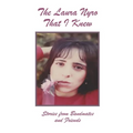 The Laura Nyro That I Knew: Stories from Bandmates and Friends
