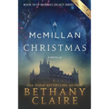 A McMillan Christmas - A Novella (Large Print Edition): A Scottish, Time Travel Romance