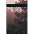 To Love