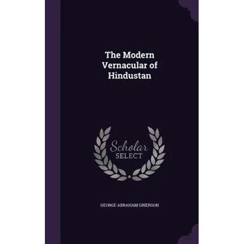 The Modern Vernacular of Hindustan