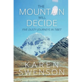 The Mountain Will Decide