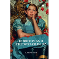 Dorothy & the Wizard in OZ