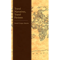 Travel Narratives, Travel Fictions
