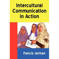 Intercultural Communication in Action