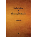 Neville Goddard: The Complete Reader - Volume One