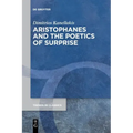 Aristophanes and the Poetics of Surprise