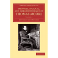 Memoirs, Journal, and Correspondence of Thomas Moore